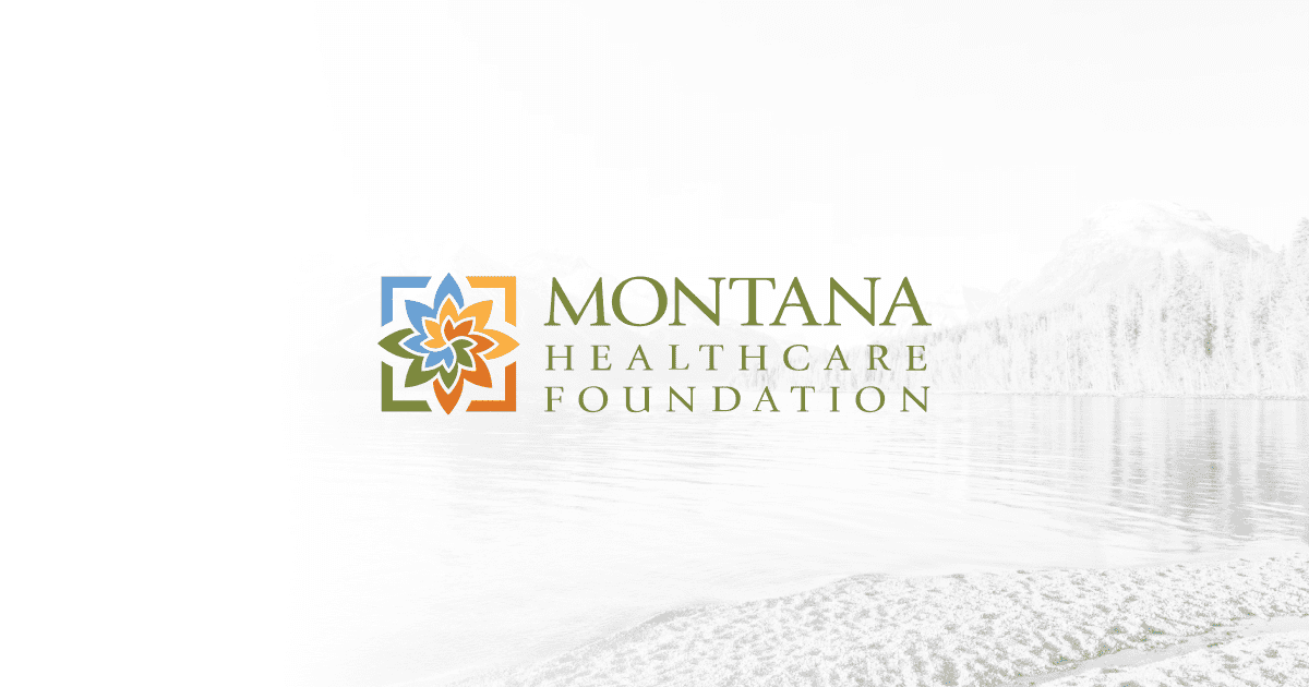 Search Grants Awarded - Montana Healthcare Foundation